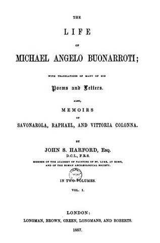 JohnS.Harford,TheLifeofMichaelAngeloBuonarroti(1857).JPG